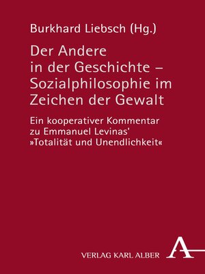 cover image of Der Andere in der Geschichte--Sozialphilosophie im Zeichen der Gewalt